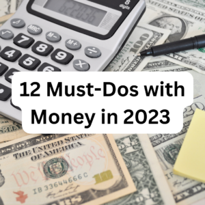 12 Must-Dos with Money